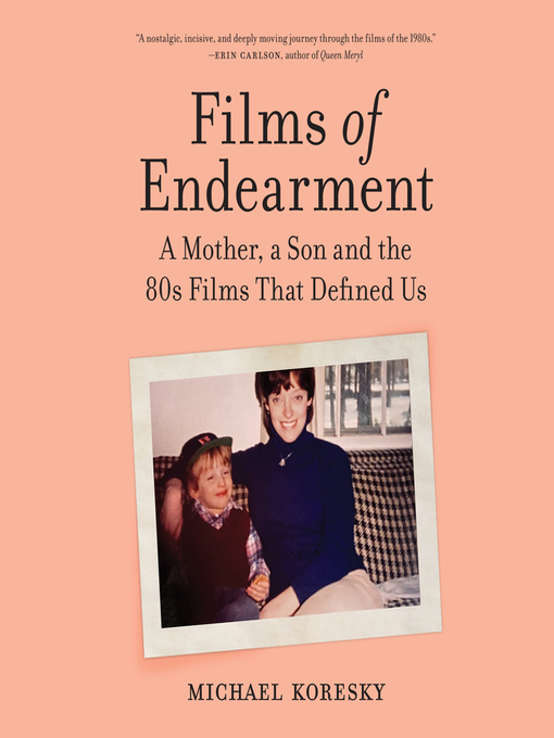 Title details for Films of Endearment by Michael Koresky - Available